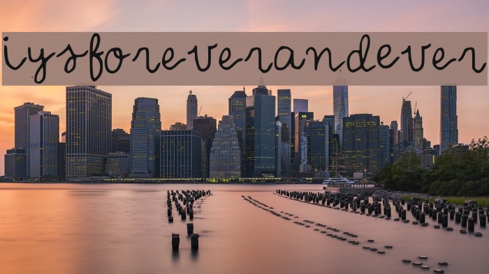 IYSForeverandEver Font examples