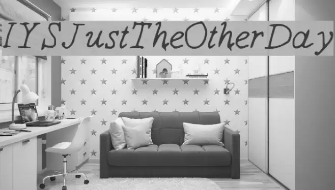 IYSJustTheOtherDay Font examples