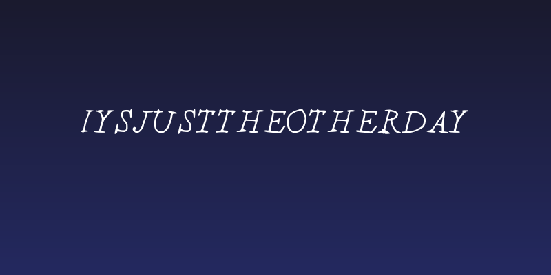 IYSJustTheOtherDay Social Header