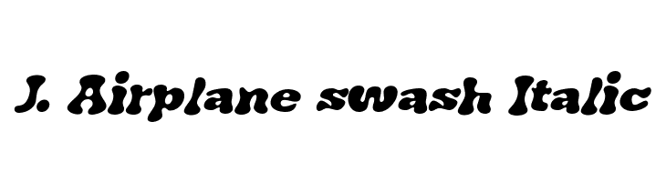 J. Airplane swash Italic Font