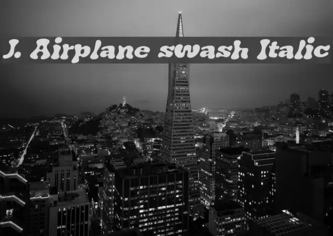 J. Airplane swash Italic خط examples