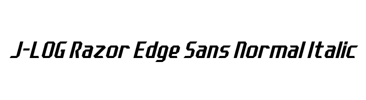 J-LOG Razor Edge Sans Normal Italic Font