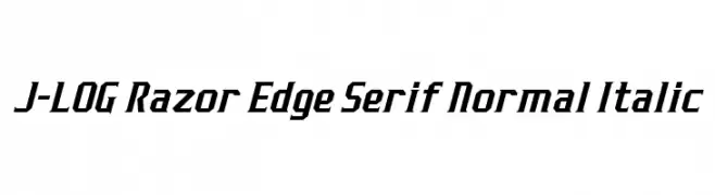 J-LOG Razor Edge Serif Normal Italic  नि: शुल्क फ़ॉन्ट्स डाउनलोड