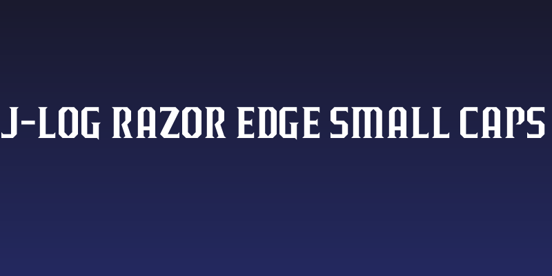 J-LOG Razor Edge Small Caps Social Header