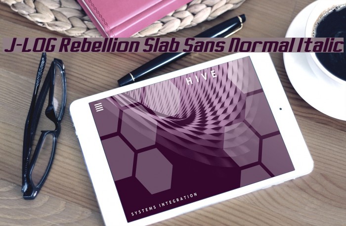 J-LOG Rebellion Slab Sans Normal Italic Font examples