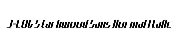 J-LOG Starkwood Sans Normal Italic Font