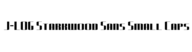 J-LOG Starkwood Sans Small Caps Font