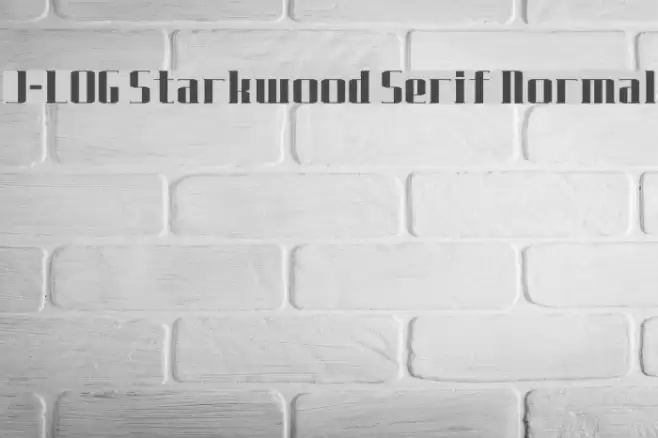 J-LOG Starkwood Serif Normal Шрифта examples