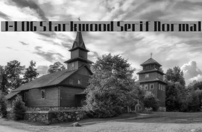 J-LOG Starkwood Serif Normal Шрифта examples