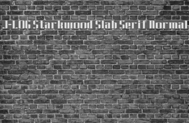 J-LOG Starkwood Slab Serif Normal Font examples