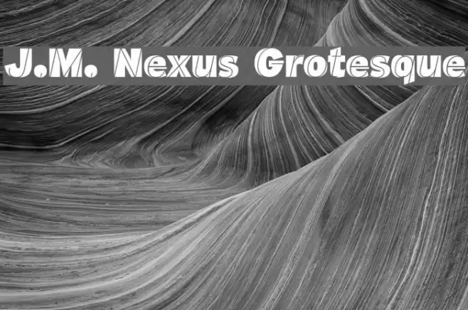 J.M. Nexus Grotesque Шрифта examples