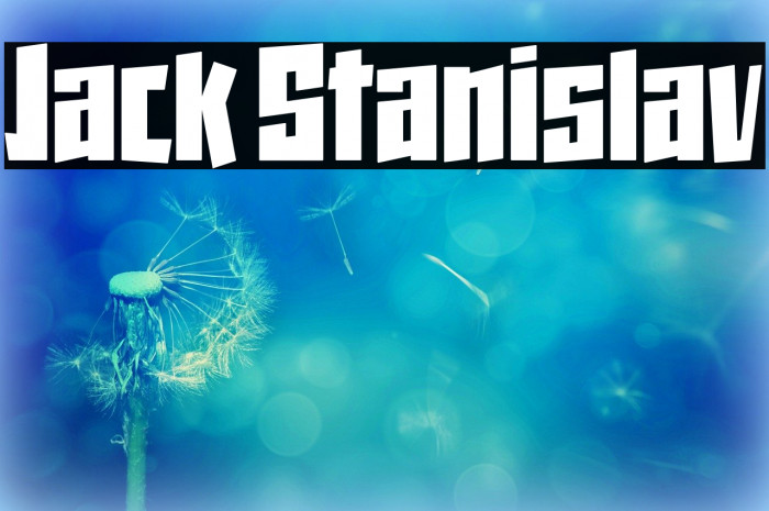 Jack Stanislav Font examples