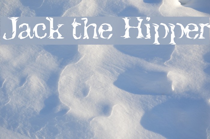 Jack the Hipper Font examples