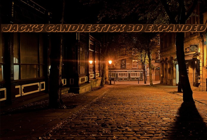 Jack's Candlestick 3D Expanded Font examples