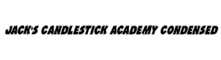 Jack's Candlestick Academy Condensed Font