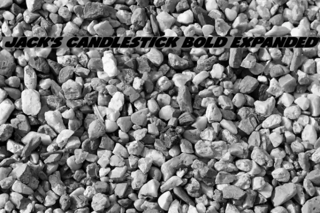 Jack's Candlestick Bold Expanded Font examples