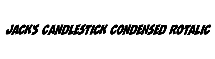 Jack's Candlestick Condensed Rotalic  नि: शुल्क फ़ॉन्ट्स डाउनलोड