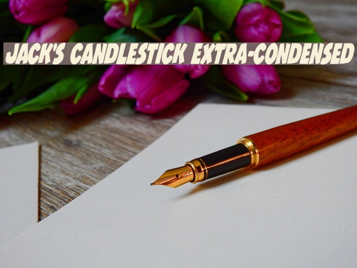 Jack's Candlestick Extra-condensed Font examples