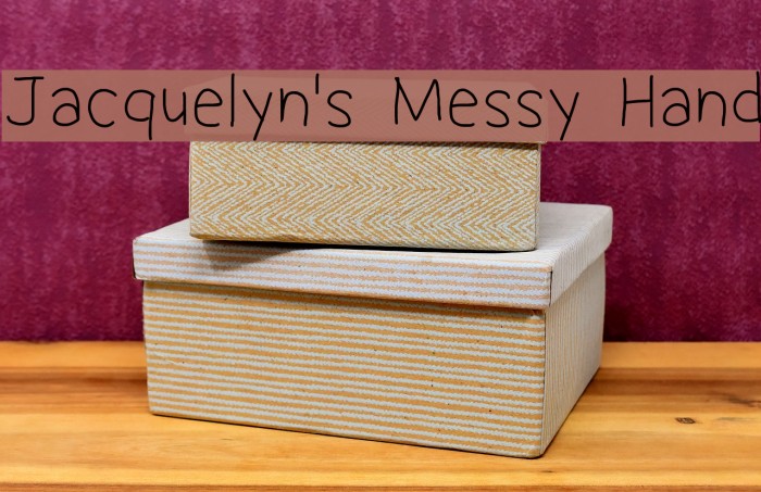 Jacquelyn's Messy Hand Font examples
