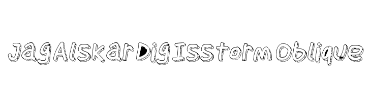 Jag Alskar Dig Isstorm Oblique Font