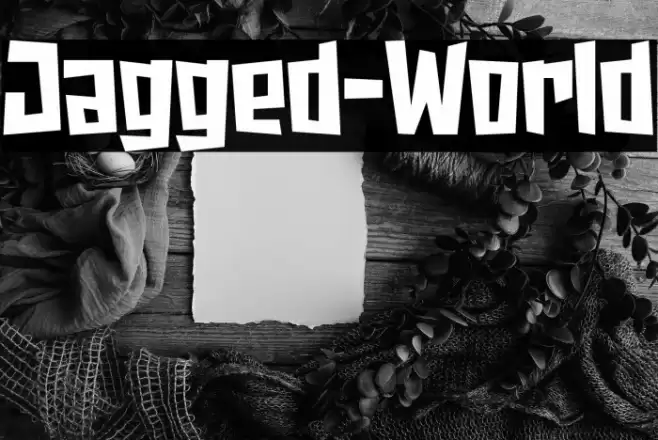 Jagged-World Fonte examples