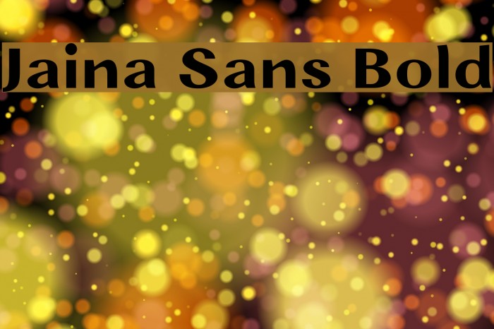 Jaina Sans Bold Example 2