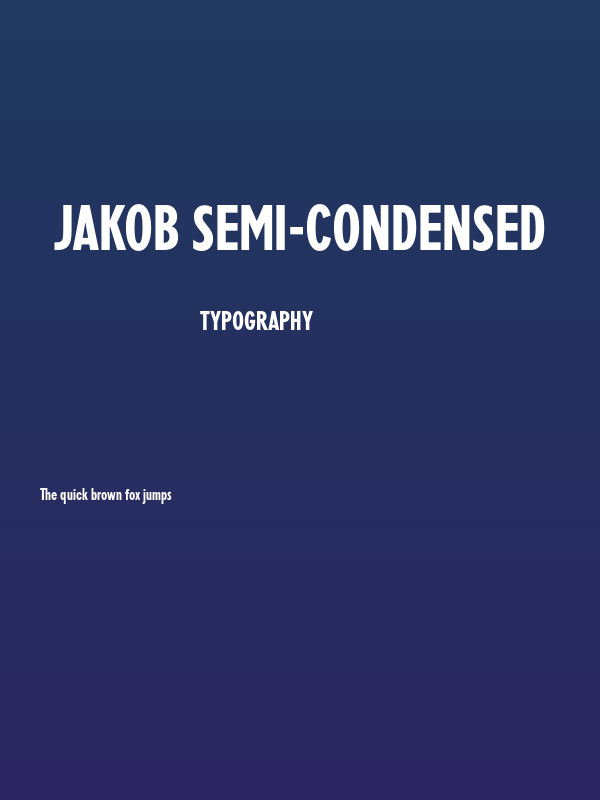 Jakob Semi-Condensed Poster