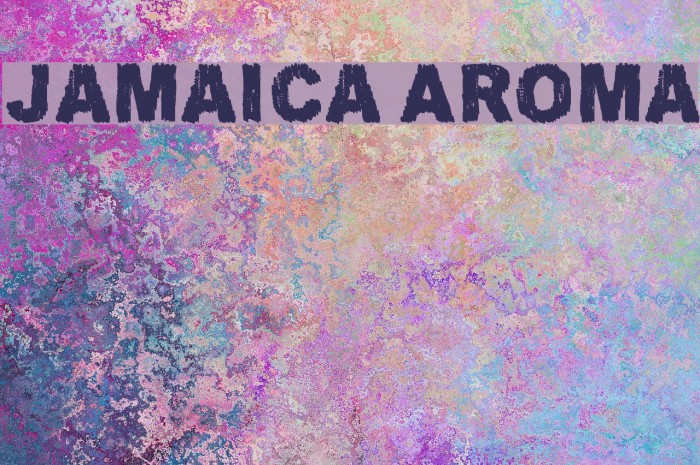 Jamaica Aroma Font examples