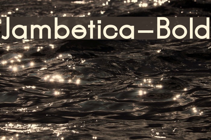 Jambetica-Bold Font examples