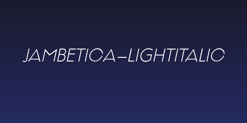 Jambetica-LightItalic Social Header