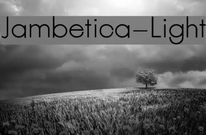 Jambetica-Light Font examples