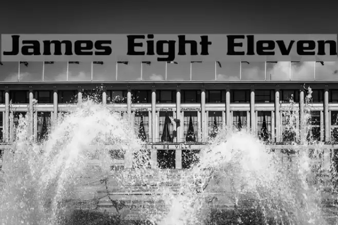 James Eight Eleven Font examples
