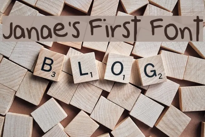 Janae's First Font Example 1