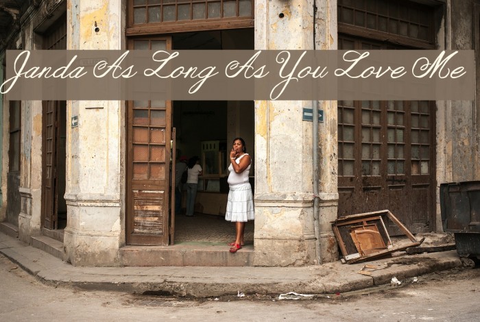 Janda As Long As You Love Me Font examples