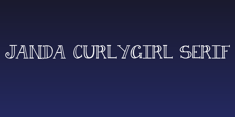 Janda Curlygirl Serif Social Header