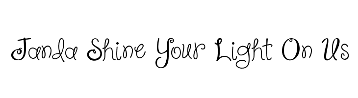 Janda Shine Your Light On Us  Free Fonts Download