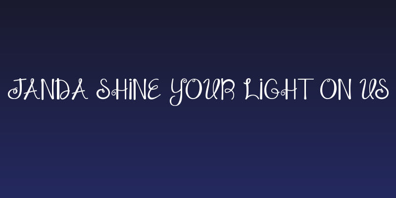 Janda Shine Your Light On Us Social Header