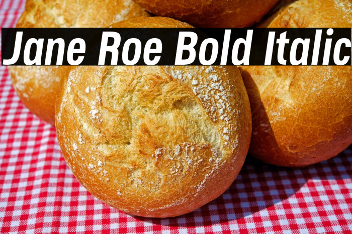 Jane Roe Bold Italic Example 2