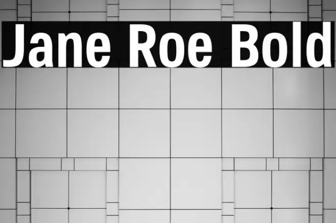 Jane Roe Bold Font examples