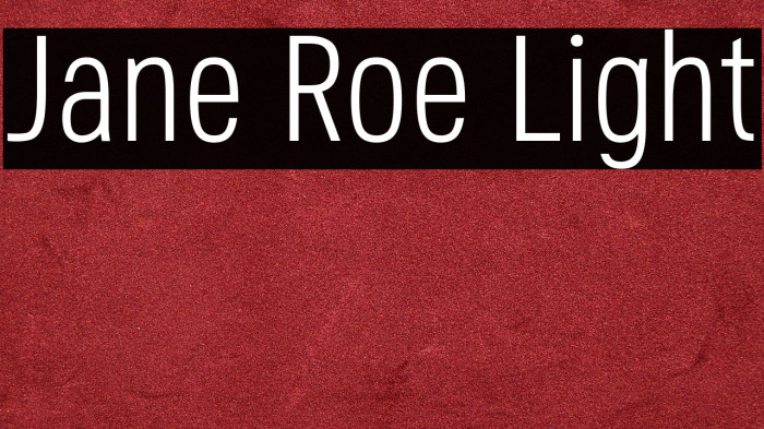 Jane Roe Light Example 1