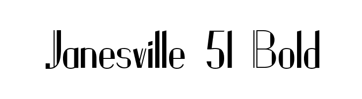 Janesville 51 Bold  Скачать бесплатные шрифты
