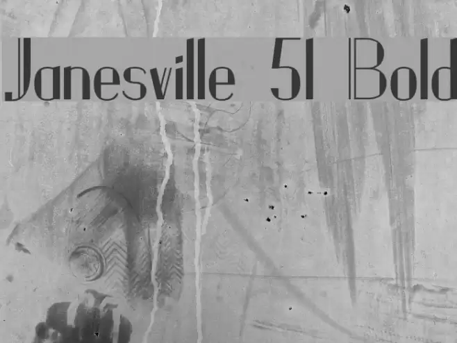 Janesville 51 Bold Font examples