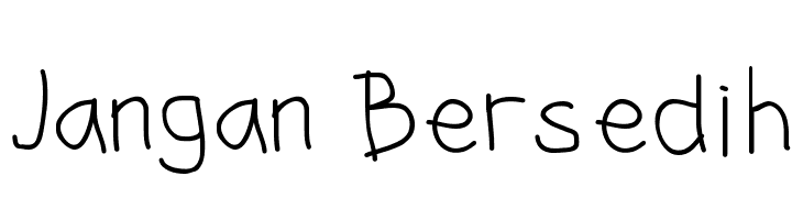 Jangan Bersedih Font