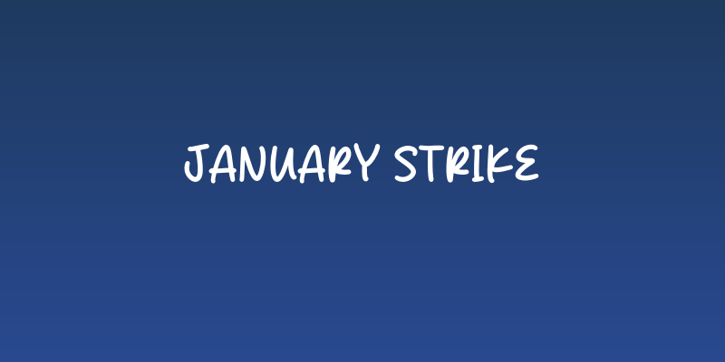 January Strike Social Header