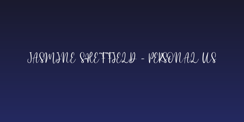 Jasmine Sheffield - Personal Us Social Header