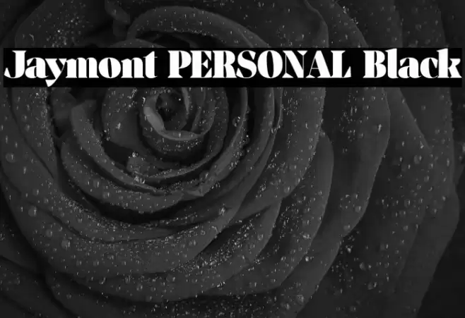Jaymont PERSONAL Black Font examples