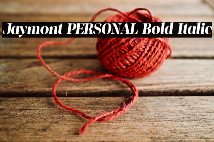 Jaymont PERSONAL Bold Italic Example 3