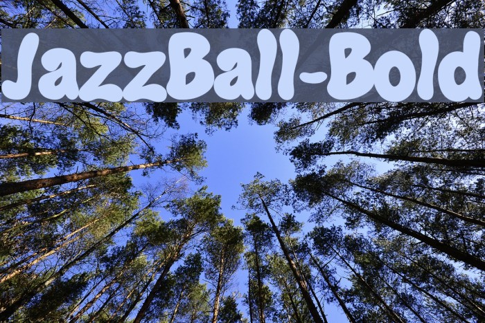 JazzBall-Bold Fonte examples