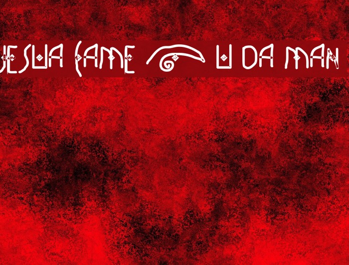 JESUA CAME 2 U DA MAN Example 2