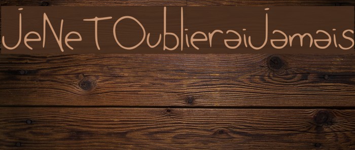 JeNeTOublieraiJamais Font examples